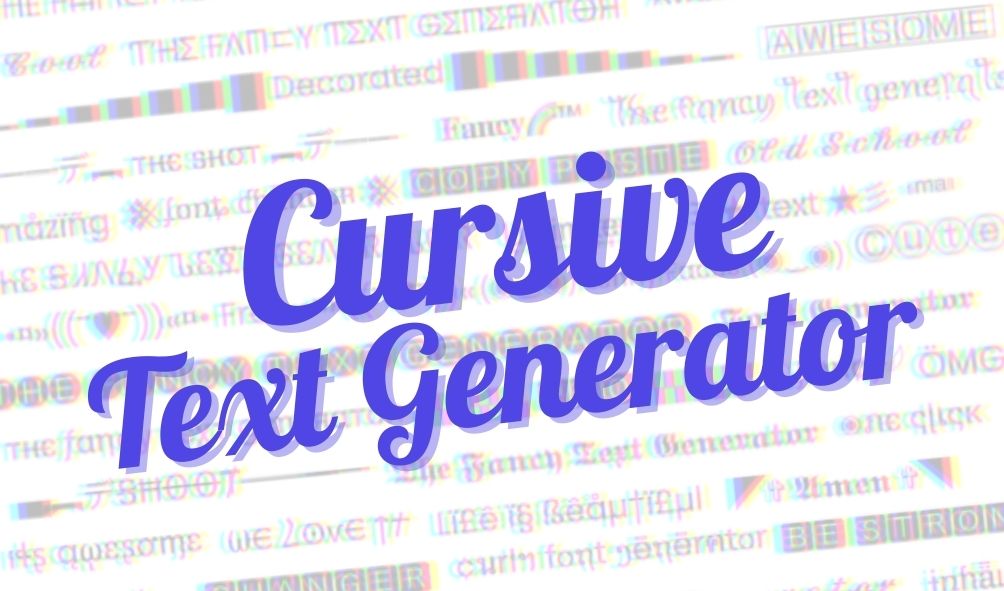Cursive Generator 😝 𝒞𝑜𝑜𝓁 𝒞𝓊𝓇𝓈𝒾𝓋𝑒 𝐿𝑒𝓉𝓉𝑒𝓇
